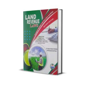 Land Revenue Laws for Tehsildar Naib Tehsildar By RAI M IQBAL KHARAL 2025